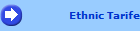 Ethnic Tarife