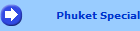 Phuket Special